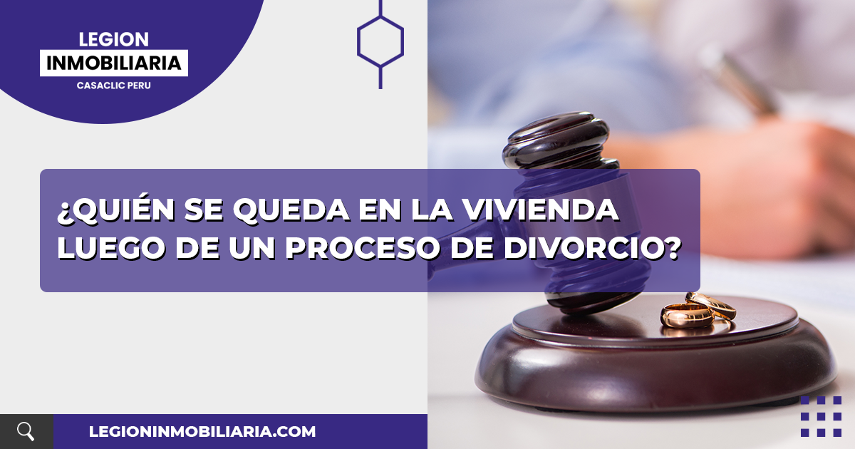 ¿Quién se queda en la vivienda luego de un proceso de divorcio ...
