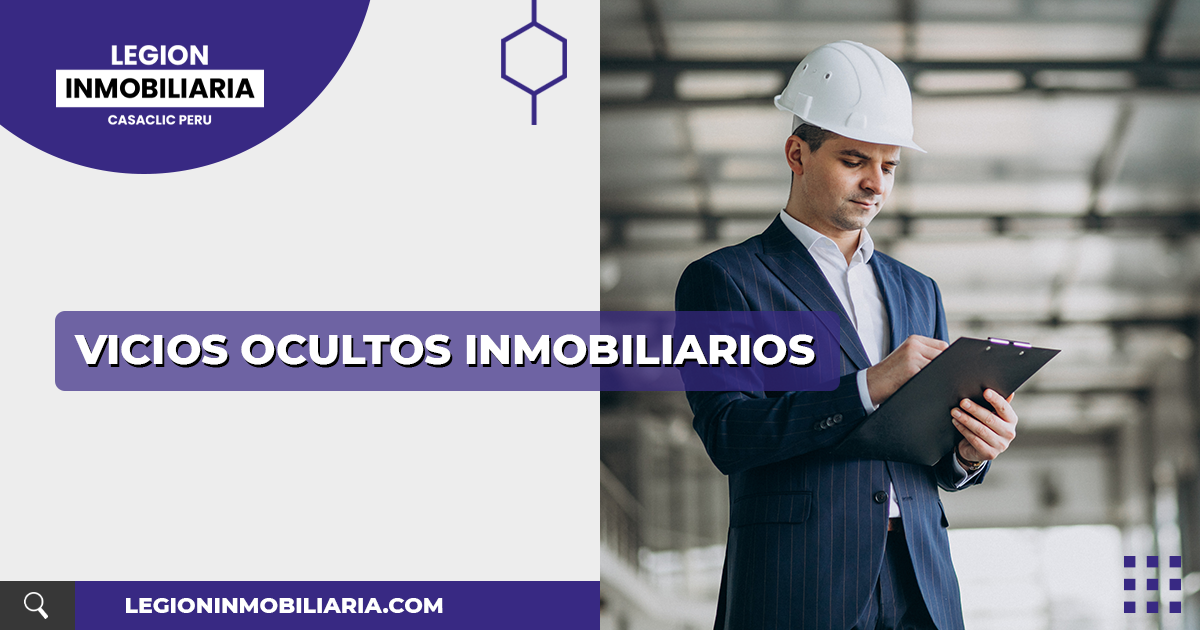 Vicios Ocultos Inmobiliarios - Legion Inmobiliaria