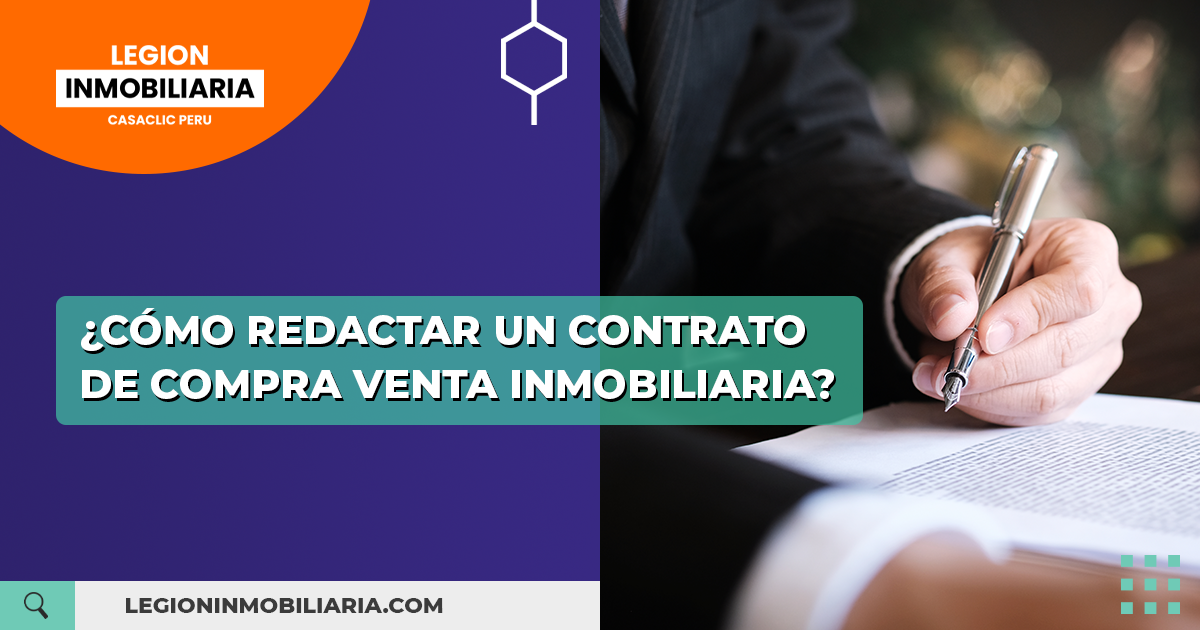 ¿cómo Redactar Un Contrato De Compra Venta Inmobiliaria Legion Inmobiliaria