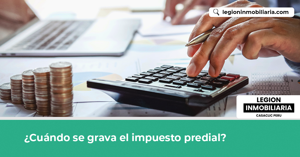 ¿cuándo Se Grava El Impuesto Predial Legion Inmobiliariaemk 1221