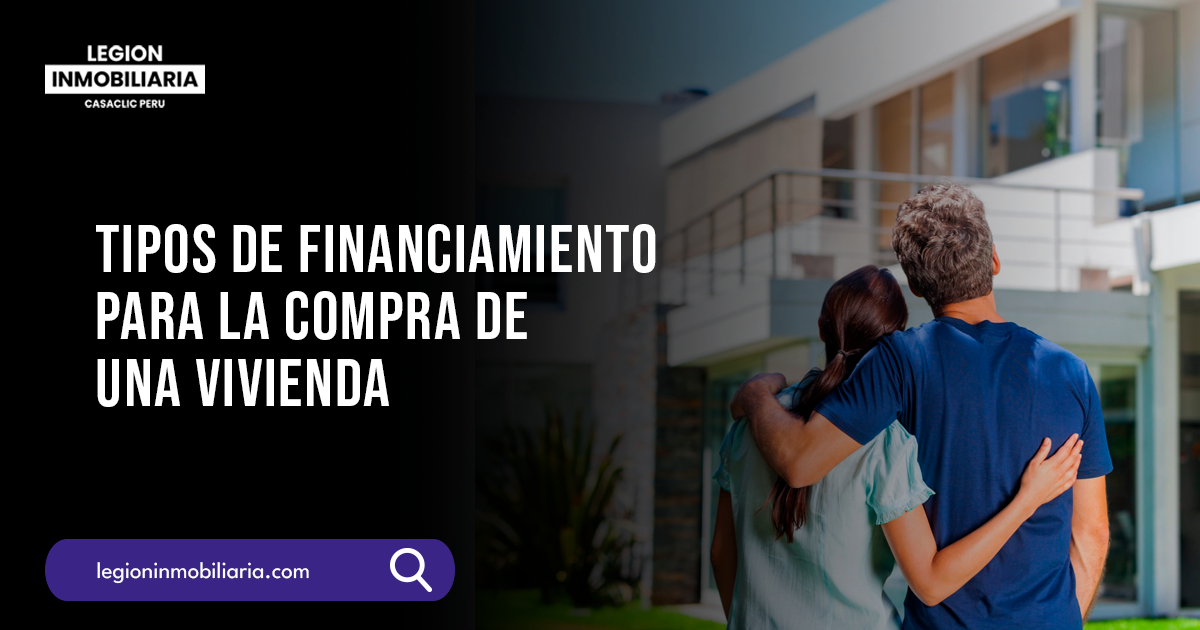 Tipos De Financiamiento Para La Compra De Una Vivienda - Legion ...